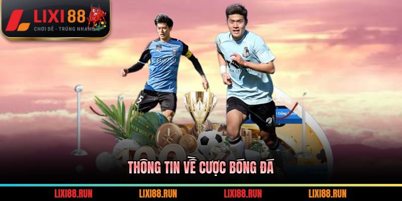 Thông tin về cược bóng đá