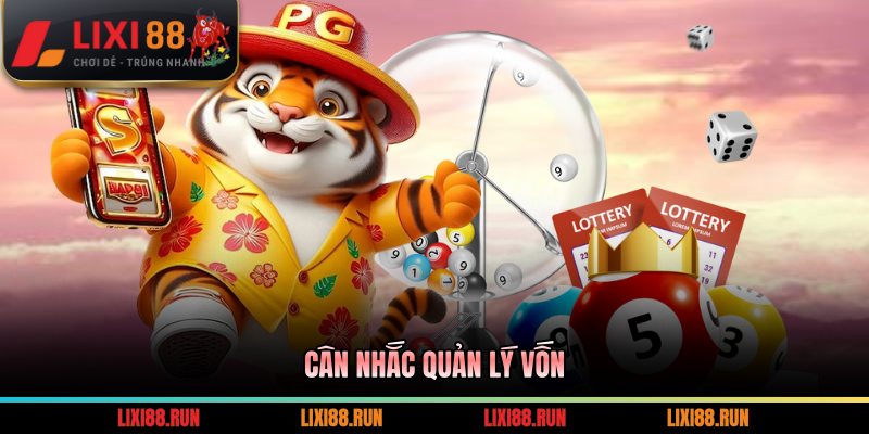 Cân nhắc quản lý vốn