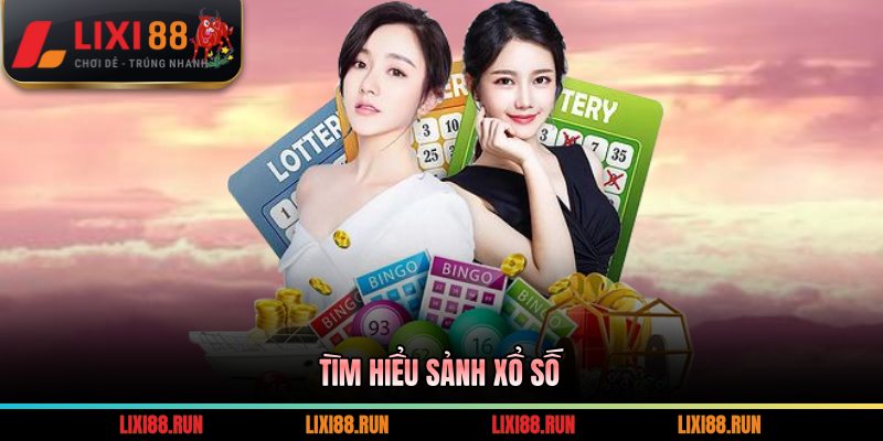 Tìm hiểu sảnh xổ số