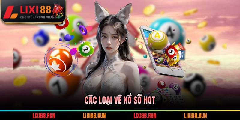 Xổ Số Miền Trung - Trải Nghiệm Dự Đoán Sôi Động Với Giải Thưởng Cao 2 Các loại vé xổ số hot